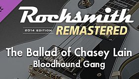 Rocksmith 2014 Edition – Remastered – Bloodhound Gang - “The Ballad of Chasey Lain”