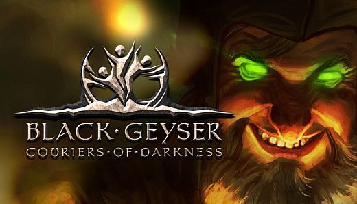 Black Geyser: Couriers of Darkness