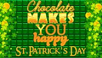 Kup Chocolate makes you happy: St.Patrick's Day na PC