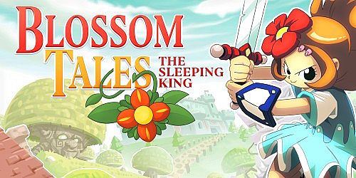 Blossom Tales: The Sleeping King