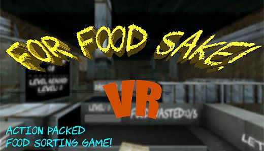 For Food Sake! VR