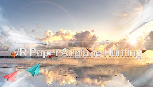 VR Paper Airplane Hunting