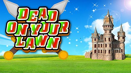 Dead On Your Lawn Game