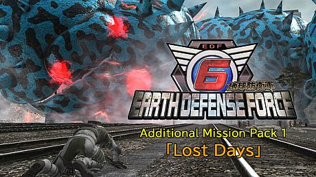 EARTH DEFENSE FORCE 6 - Additional Mission Pack 1「Lost Days」 DLC