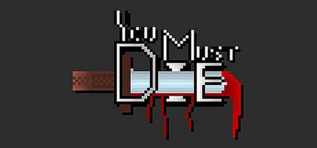 You Must Die Game