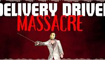 Delivery Driver Massacre - Definitive Edition für PC kaufen