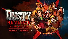 Dusty Revenge - Almost Human