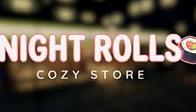 Night Rolls Cozy Store