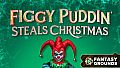 Fantasy Grounds - Figgy Puddin' Steals Christmas