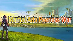 Martial Arts Peerless War