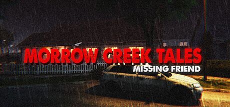 Morrow Creek Tales - Missing Friend