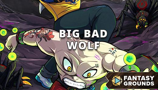 Fantasy Grounds - Big Bad Wolf