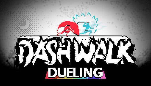 Dashwalk Dueling
