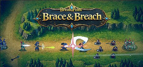 Break Point: Brace & Breach