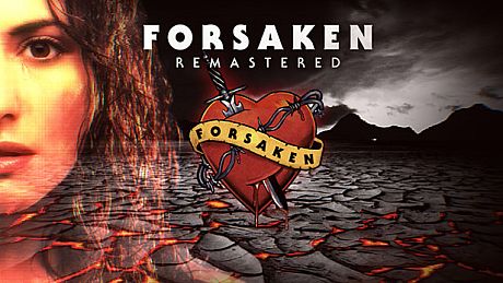 Forsaken Remastered Game
