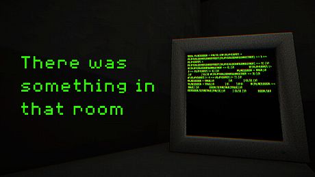 There was something in that room Game