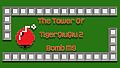 The Tower Of TigerQiuQiu 2 Bomb M9