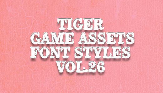 TIGER GAME ASSETS FONT STYLES VOL.26