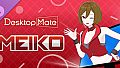 Desktop Mate MEIKO DLC