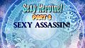 Sexy Heroine: Part 3 - Sexy Assassin!
