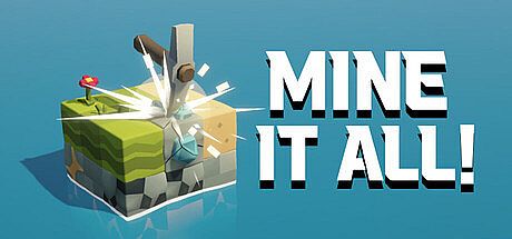 Mine It All! Game