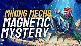 Mining Mechs - Magnetic Mystery