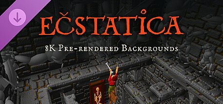 Ecstatica - 8K pre-rendered backgrounds