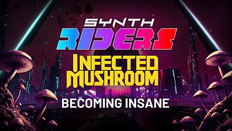 Synth Riders: Infected Mushroom - "Becoming Insane" DLC
