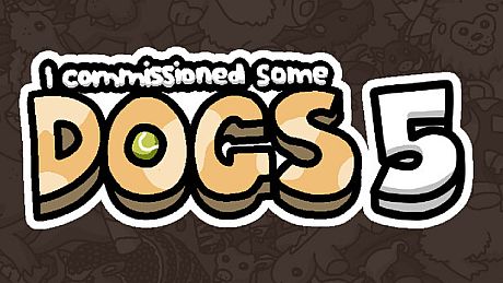 I commissioned some dogs 5 Game