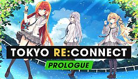 Tokyo Re:Connect Prologue