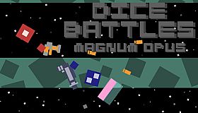 Dice Battles Magnum Opus