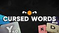 Cursed Words: The Word Game That Isn't