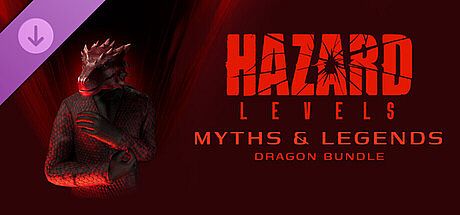 Hazard Levels - Myths & Legends Dragon DLC