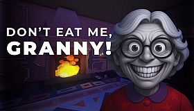Don't Eat Me, Granny
