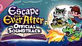 Escape from Ever After Soundtrack