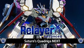 RelayerAdvanced DLC - Saturn's Quadriga NEXT