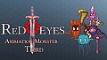 RedEyes Animation Monster Third