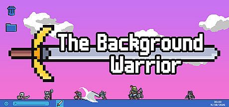 The Background Warrior