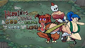 Some Heroines Climb Up a Tower to Ask God Why the Game Has a Name That's So Long