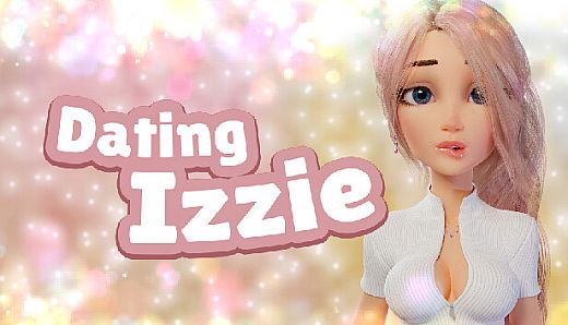 Dating Izzie