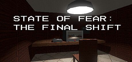 State Of Fear: The Final Shift