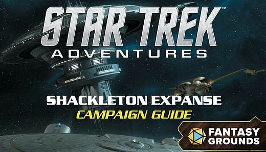 Fantasy Grounds - Star Trek Adventures: Shackleton Expanse Campaign Guide