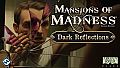 Mansions of Madness - Dark Reflections