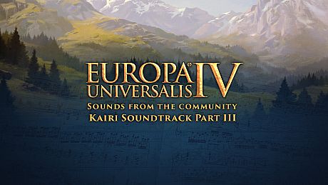 Europa Universalis IV: Kairi Soundtrack Part IIl DLC