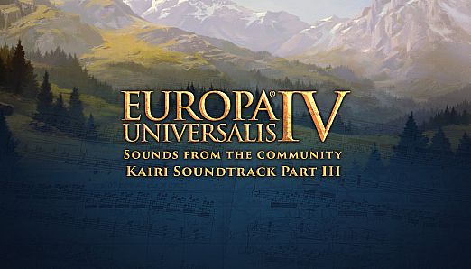 Europa Universalis IV: Kairi Soundtrack Part IIl