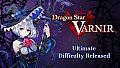 Dragon Star Varnir Ultimate Difficulty Released
