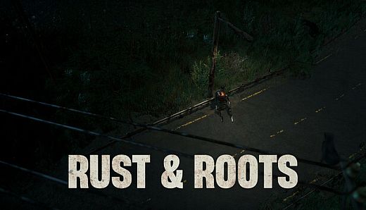 Rust & Roots