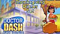 Doctor Dash ASMR Hospital - Thanksgiving Dinner Set