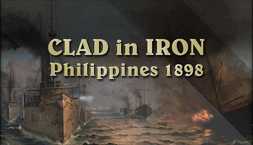Clad in Iron: Philippines 1898