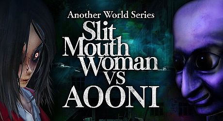 Another World Series -Slit Mouth Woman VS AOONI- Game